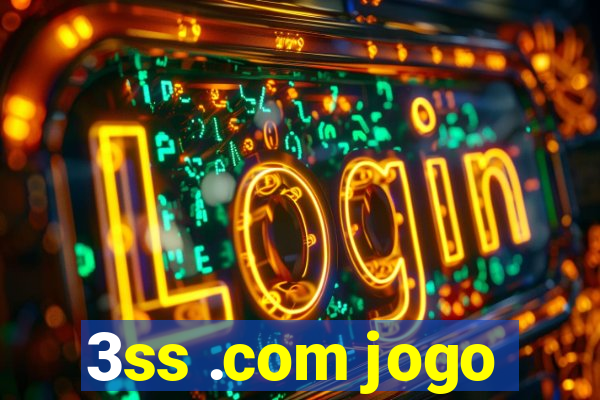 3ss .com jogo